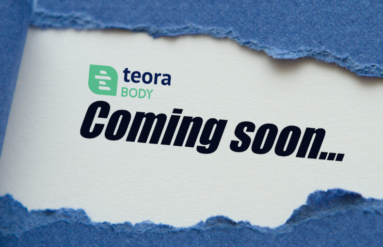 Coming soon - teora body