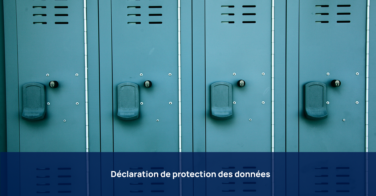 Déclaration de confidentialité Déclaration de confidentialité